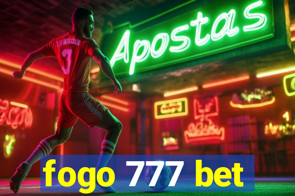 fogo 777 bet